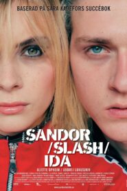 Sandor /slash/ Ida 2005 one on netflix