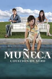 Muñeca 2008 one on netflix