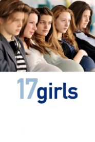 17 Girls 2011 one on netflix