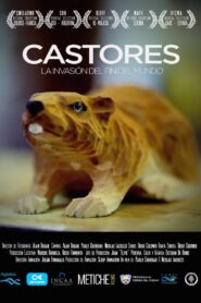 Beavers: Patagonia invaders 2015 one on netflix