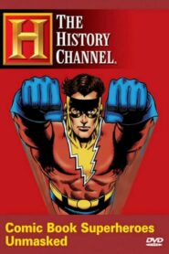 Comic Book Superheroes Unmasked 2003 one on netflix