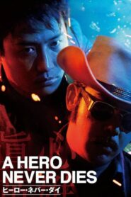 A Hero Never Dies 1998 one on netflix