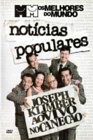 Melhores do Mundo: Notícias Populares 2007 one on netflix