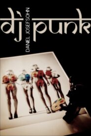 DJ Punk: The Photographer Daniel Josefsohn 2018 one on netflix