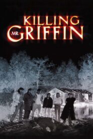 Killing Mr. Griffin 1997 one on netflix