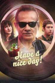 Have a Nice Day! 2023 one on netflix