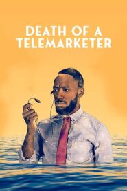 Death of a Telemarketer 2021 one on netflix