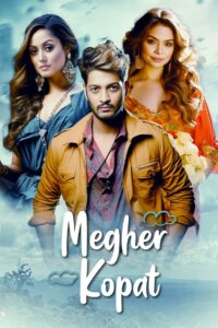 Megher Kopat (Love Under the Clouds) 2023 one on netflix