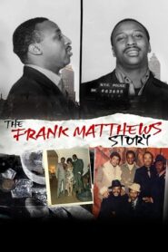 The Frank Matthews Story 2012 one on netflix