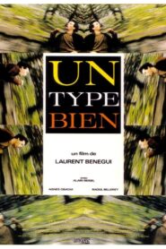 Un type bien 1991 one on netflix