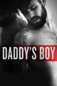 Daddy’s Boy 2016 one on netflix