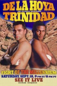 Oscar De La Hoya vs. Félix Trinidad 1999 one on netflix