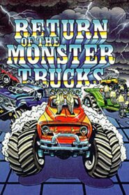 Return of the Monster Trucks 1986 one on netflix