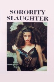 Sorority Slaughter 1994 one on netflix
