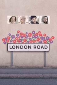 London Road 2015 one on netflix
