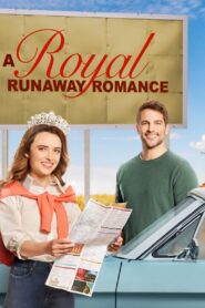 A Royal Runaway Romance 2022 one on netflix