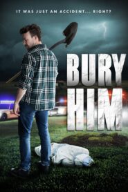 Bury Him 2024 one on netflix