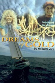 Dreams of Gold: The Mel Fisher Story 1986 one on netflix