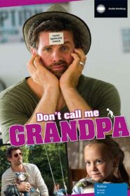 Don’t Call Me Grandpa 2015 one on netflix