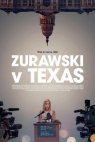 Zurawski v Texas 2024 one on netflix