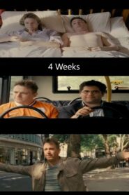 4 Weeks 2009 one on netflix