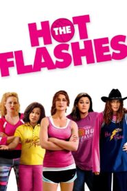 The Hot Flashes 2013 one on netflix