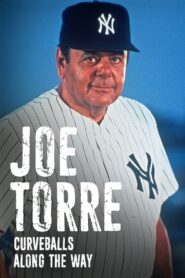 Joe Torre: Curveballs Along the Way 1997 one on netflix