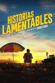 Historias lamentables 2021 one on netflix