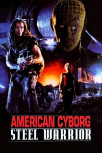 American Cyborg: Steel Warrior 1994 one on netflix