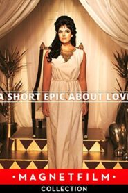 A Short Epic About Love 2013 one on netflix