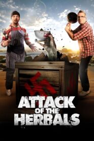 Attack of the Herbals 2011 one on netflix