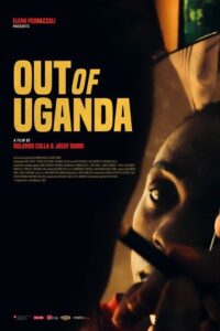 Out of Uganda 2023 one on netflix