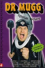 Dr Mugg Spolar vidare 2005 one on netflix