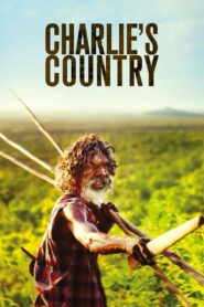 Charlie’s Country 2013 one on netflix