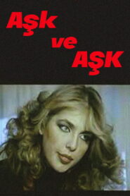 Aşk Ve Aşk 1993 one on netflix