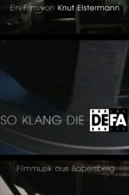 That’s How DEFA Sounded: Film Music from Babelsberg 2018 one on netflix