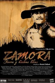 Zamora, tierra y hombres libres 2010 one on netflix