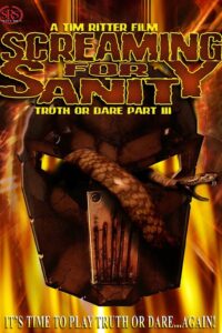 Screaming for Sanity: Truth or Dare 3 1998 one on netflix