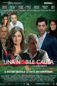 Una nobile causa 2016 one on netflix