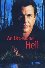 An Occasional Hell 1996 one on netflix