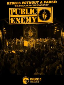 Rebels Without a Pause: The Induction Celebration of Public Enemy 2013 one on netflix