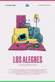 Los Alegres 2022 one on netflix