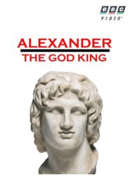 Alexander the God King 2007 one on netflix