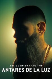 The Doomsday Cult of Antares de la Luz 2024 one on netflix