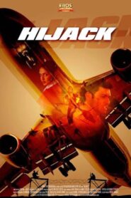 Hijack 2008 one on netflix