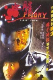 Bloody Friday 1996 one on netflix