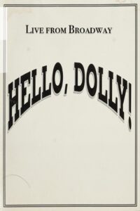 Live from Broadway: Hello, Dolly! 1995 one on netflix