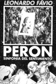 Perón, Symphony of Feeling 1999 one on netflix