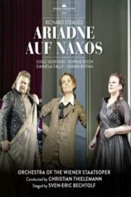 Richard Strauss – Ariadne Auf Naxos 2014 one on netflix