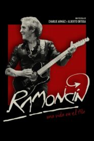 Ramoncín: Una vida en el filo 2017 one on netflix